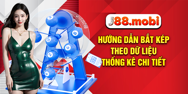 Hướng dẫn bắt kép theo dữ liệu thống kê chi tiết